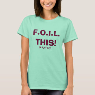 F.O.I.L. THIS!, (x+y)(-x-y) Tシャツ