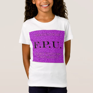 F.P.U.大学院のFairy Princess大学1 Tシャツ