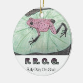F.R.O.G. -十分に神に頼って下さい セラミックオーナメント (左)