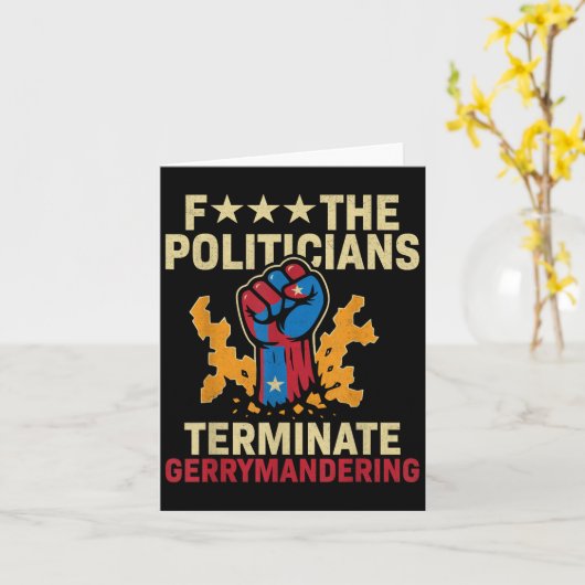 F The Politicians Terminate Gerrymandering カード (黄色い花)