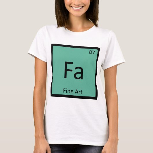 Fa - ファインアート 化学元素記号 tシャツ (正面)