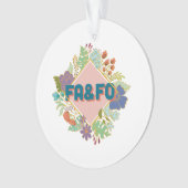 FA&FO – 検索のまわりにと検索 オーナメント (正面)