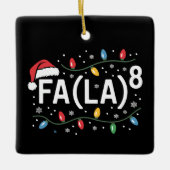 FA (LA)8クリスマスサおもしろいンタファラサス先生 セラミックオーナメント (正面)