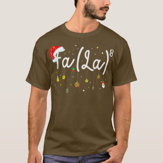 Fa (La)8クリスマスサンタファラおもしろいス先生 Tシャツ