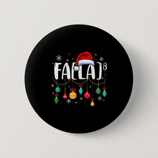 Fa (la) 8 ファニー クリスマス サンタ Fa La 数学教師 缶バッジ (正面)