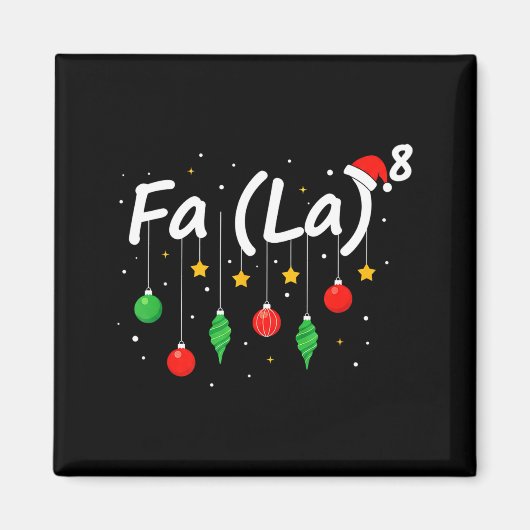Fa (la) 8 楽しいクリスマス サンタ Fa La 数学教師 マグネット (正面)