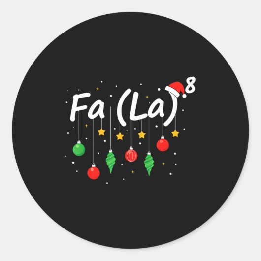 Fa (la) 8 楽しいクリスマス サンタ Fa La 数学教師 ラウンドシール (正面)