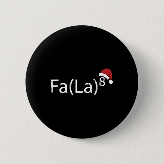 Fa La 8 楽しいクリスマス ソング 数学教師 サンタ H 缶バッジ (正面)