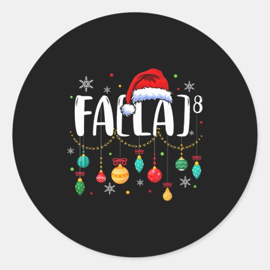 Fa (la) 8 面白いクリスマスサンタFa La数学教師 ラウンドシール (正面)