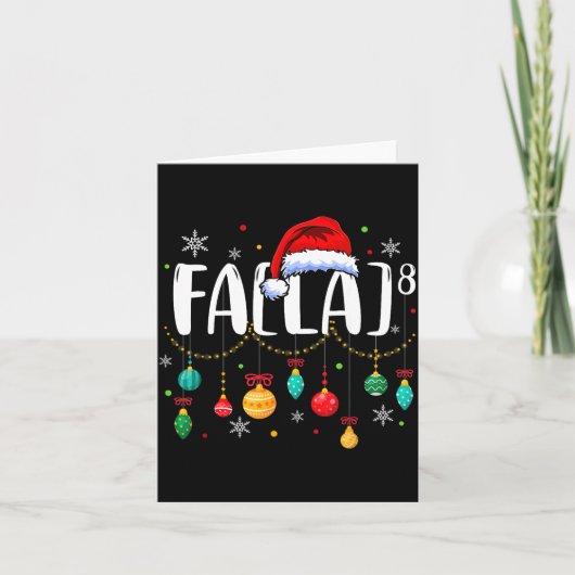 Fa (la) 8 面白いクリスマス サンタ Fa La 数学教師 カード (正面)