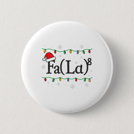 Fa (la) 8 面白い数学教師 クリスマス ださいセーター 缶バッジ (正面)