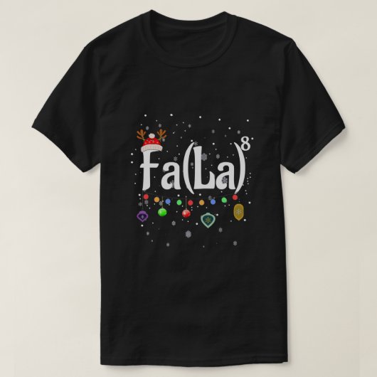 Fa (La)8 Christmas Santa Fa おもしろい La Math Gives T- Tシャツ (デザイン正面)