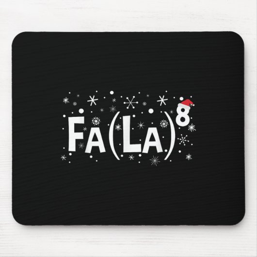 Fa La 8 Tシャツ - 算数教師のクリスマス マウスパッド (正面)