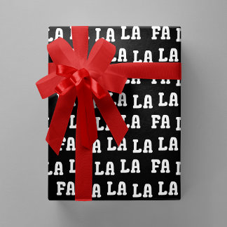 Fa La La La La ブラック&ホワイトで遊び心のあるクリスマス ラッピングペーパー