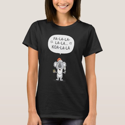 Fa La La La La Koala La Cute Christmas Matching Tシャツ (正面)