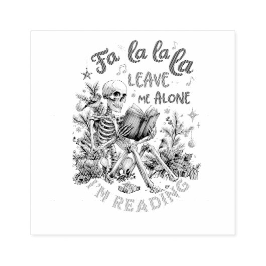 Fa La La La Leave Me Alone I'm Reading  ラバースタンプ (インプリント)