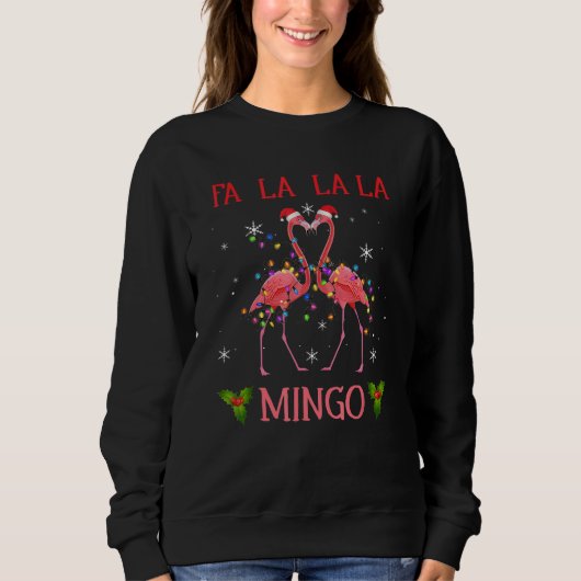 Fa La La La Mingo Flamingo For Christmas Xmas Paja スウェットシャツ (正面)