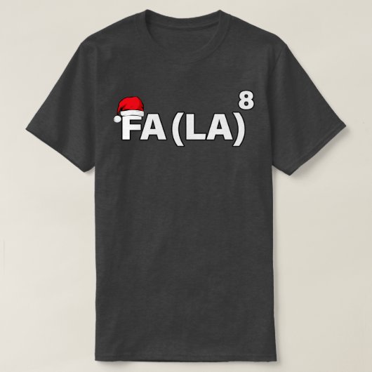 FA LA LA LA Tシャツ (デザイン正面)