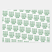 Fa La La Leave Me Alone Christmas Funny Sarcastic  ラッピングペーパーシート (正面)