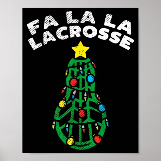 Fa La Lacrosse Funny Christmas Lax Player Goalie T ポスター (正面)