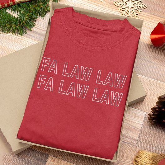 Fa Law Law 面白い弁護士ジョーク クリスマス Tシャツ
