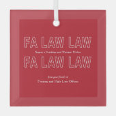 Fa Law Law Funny Lawyer Joke Christmas ガラスオーナメント (正面)
