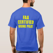 FAA認定DroneパイロットQuadcopter UAV Tシャツ (裏面)