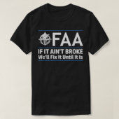 FAA連邦航空当局シャツコンサーおもしろいブ Tシャツ (デザイン正面)
