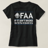 FAA Federal Aviation Authority Shirt Funny Conserv Tシャツ (デザイン正面)
