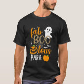 Fab Boo Lous Para Ghost Halloween Tシャツ (正面)