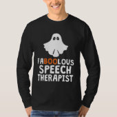 Faboolous Fabulous Speech Therapist Teacher Hallow Tシャツ (正面)
