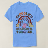 FABOOLOUS HOMESCHOOL TEACHER Costume This Is My Sc Tシャツ (デザイン正面)