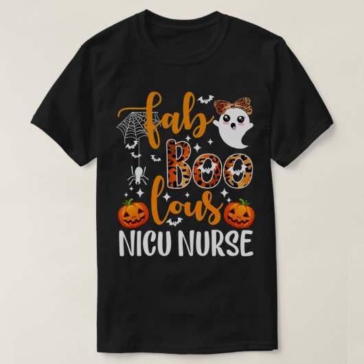 Faboolous Nicu Nurse Funny Nicu Nurse Halloween Bo Tシャツ (デザイン正面)
