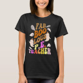 Faboolous P E TEACHER Costume This Is My Spooky 2 Tシャツ (正面)