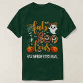 Faboolous Paraprofessional Funny Para Squad Happy  Tシャツ (デザイン正面)