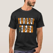 Faboolous Teacher School Spooky Ghost Teaching Hal Tシャツ (正面)