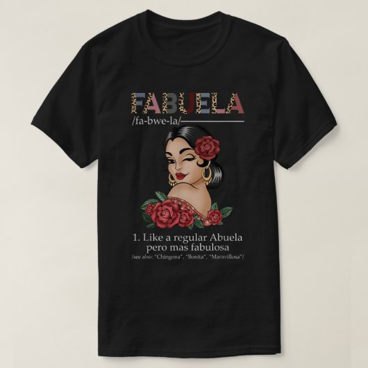 Fabuela スペインの Fabuela Definition, Chingona Bonit Tシャツ (デザイン正面)