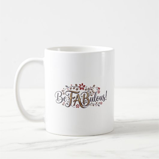 FABulousであれ!ママとコーヒー® マグカップ (左)