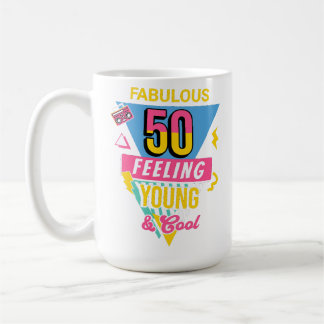 Fabulous 50 and feeling young 50th birthday Mug コーヒーマグカップ
