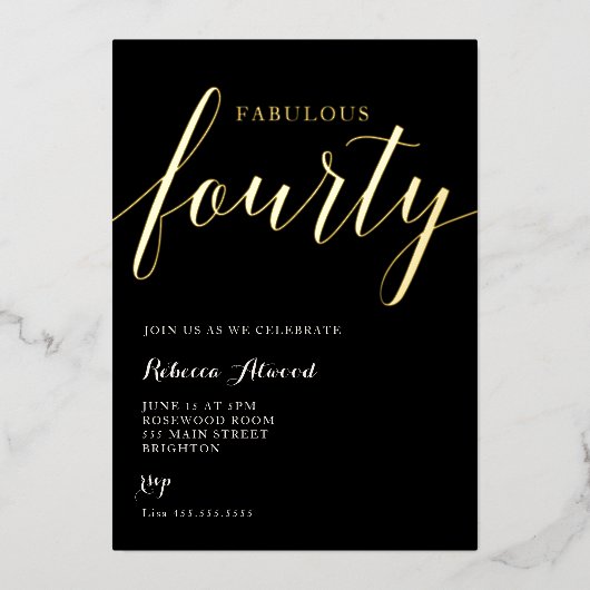 Fabulous Fourty BIrthday Foil Invitation 箔招待状 (正面)
