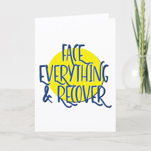 Face Everything & Recoverスローガン記念日 カード (正面)