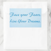 Face your Fears. Live Your Dreams. 長方形シール (バッグ)