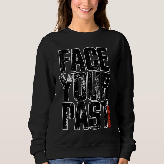Face Your Past Typography スウェットシャツ (正面)