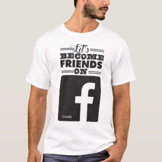 Facebookの友人はなろう Tシャツ