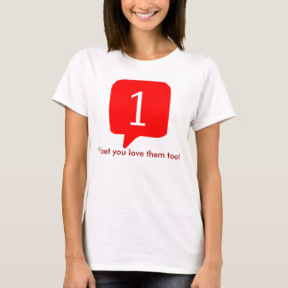 Facebookの通告、私はそれらを愛するもことを賭けました! Tシャツ
