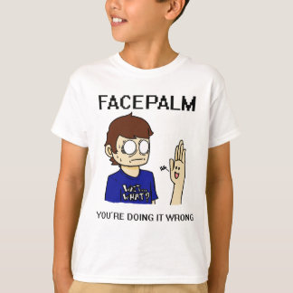 Facepalmか。 Tシャツ