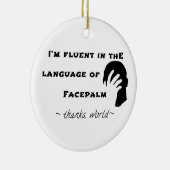Facepalmの言語 セラミックオーナメント (右)