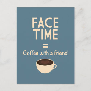 FaceTime =友人とのコーヒー ポストカード