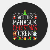Facilities Manager Christmas Crew Matching Xmas ラウンドシール (正面)
