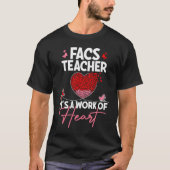 FACS Teacher Appreciation  Valentine's Day Teacher Tシャツ (正面)
